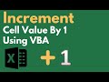 Increment cell value by 1 using vba
