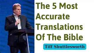 Tiff Shuttlesworth_The 5 Most Accurate Translations Of The Bible
