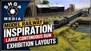 Model Railway Inspiration | Large Continuous Run Exhibition Layouts | Part 4
