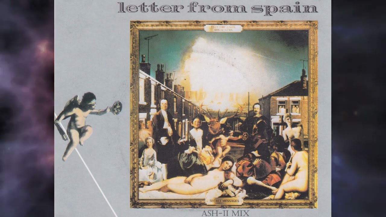 ELO - Letter From Spain (ASH-II Mix)