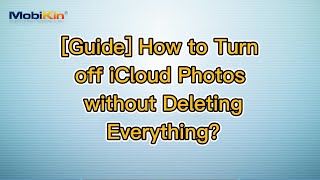 [Guide] How to Turn off iCloud Photos without Deleting Everything?