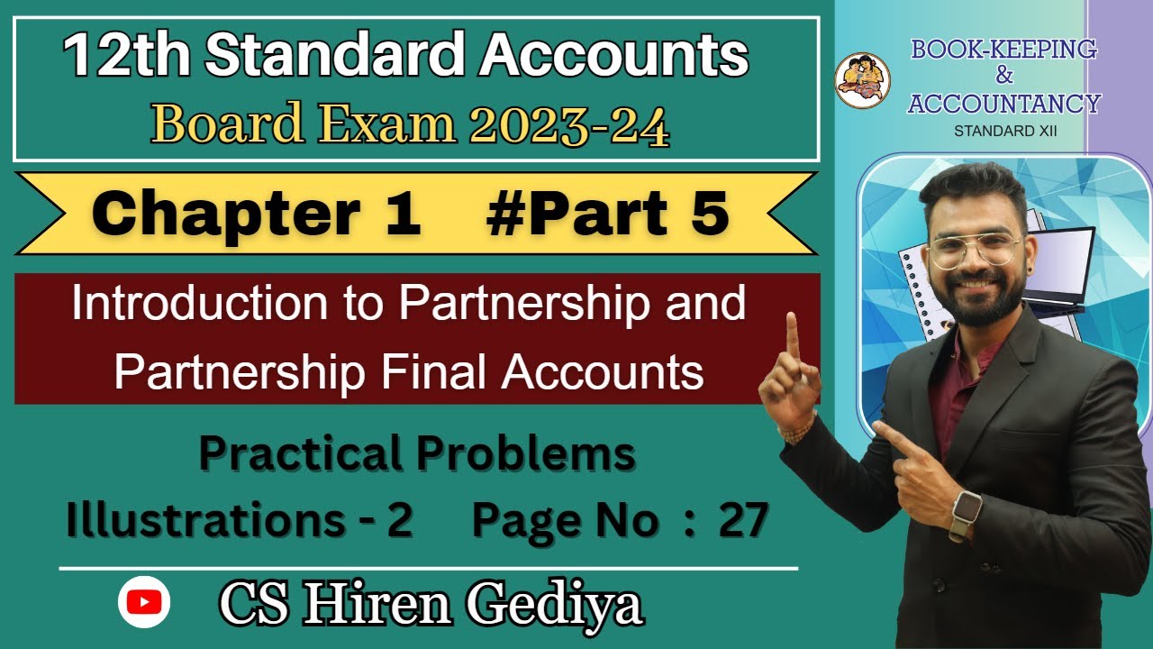 Class 12th Accounts Partnership Final Accounts Chapter 1 Part 5