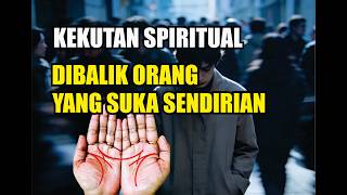 7 Supernatural Spiritual Powers Behind People Who Like to Be Alone, Owners of Crescent Moon & M P...
