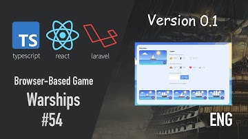 54th DevLog: Browser-Based Game with Laravel 10, React JS, and TypeScript, version 0.1