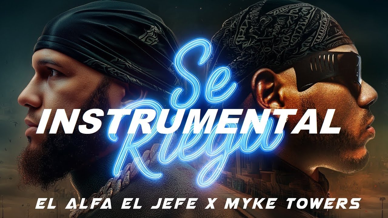 El Alfa El Jefe x Myke Towers - SE RIEGA INSTRUMENTAL 🔥