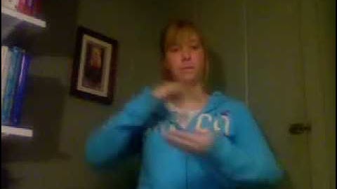 ASL 121 Task 5 By:Jenny Shea