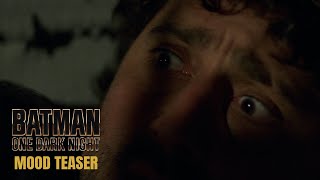 Batman: One Dark Night - OFFICIAL Mood Teaser @timleftwich
