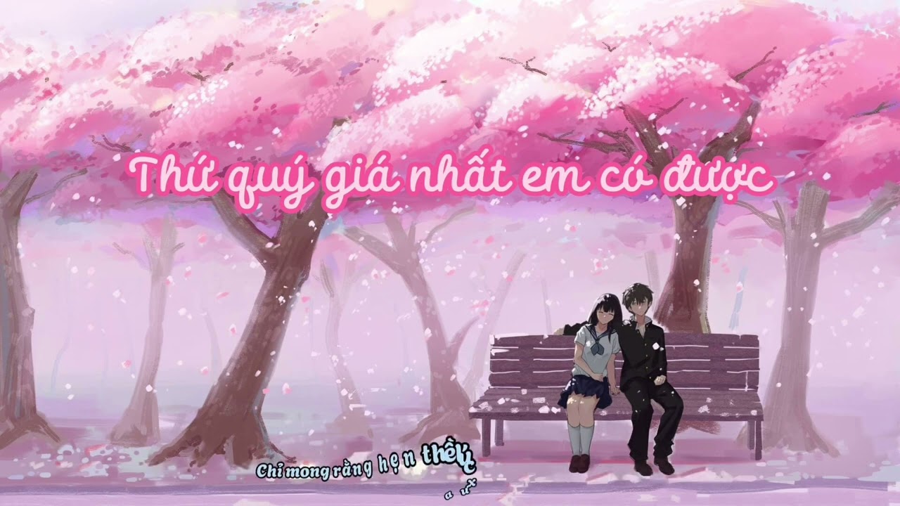 Thứ quý giá nhất em có được lyrics [Bản gốc] - Dương Lan Nhi
