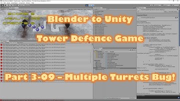Blender to Unity Tower Defense Game - 3-09 - Fixing Multiple Turrets Bug!
