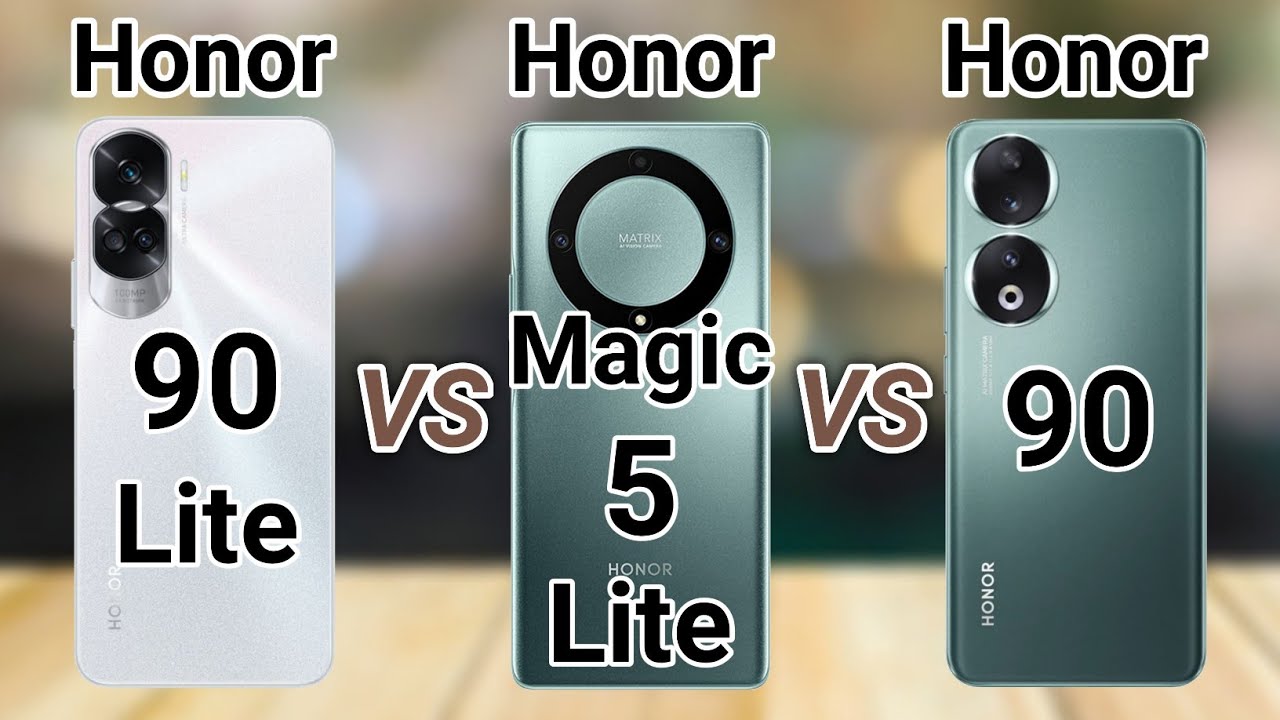 Honor 90 Lite vs Honor Magic 5 Lite vs Honor 90 