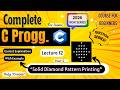 *Solid Diamond Pattern Printing* | C Programming Full course for Beginners | Lecture 12