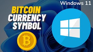 How to find Bitcoin Symbol on Windows 11 screenshot 5