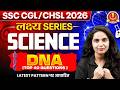 SSC CGL Science Classes 2026 | DNA Top 40 Questions | SSC CHSL Science by Muskan Mam