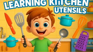 Let’s Learn Kitchen Tools! 🍴 Fun 3D Video for Kids | Spoon, Fork, Plate &amp; More!