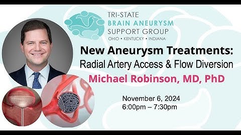 New Aneurysm Treatments: Radial Artery Access & Flow Diversion