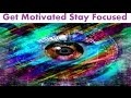 Rewire Your Brain To Stay Motivated Focused And Goal Oriented | Subliminal Isochronic Meditation