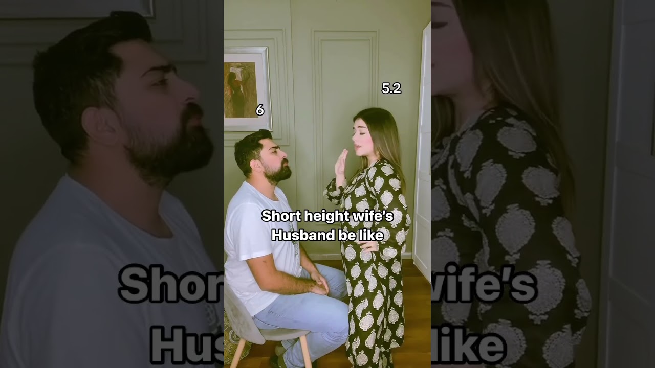 Short height wife problems | short wife tall husband perfect combo 