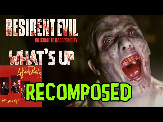 Welcome To Raccoon City - What's Up DARK VERSION | Resident Evil | 4 Non Blondes