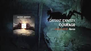 Distant Identity - Courage (Henry Moe Remix)