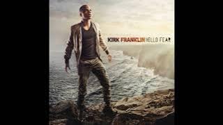 .::kirk franklin::. hello fear Full Album 2011