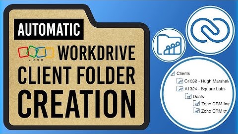 Automatically create structured Client folders in Zoho WorkDrive from Zoho CRM