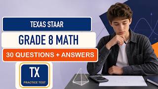 Texas STAAR Grade 8 Math Practice Test 1 | 30 Questions + Answers