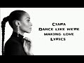 Ciara - Dance like we&#39;re making love |