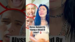 Alyssa Dumped By YoungLo Ahead Of Labor? #shorts #Alyssa #YoungLo
