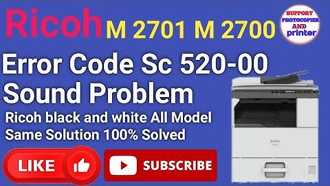 Ricoh Error Code sc-520 ll Ricoh Copier Full Solution for Rioch M 2701M 7100 Mp-2014-2014d -2014ad