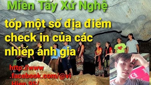 Những địa điểm du lịch và khám phá nơi Miền Tây Xứ Nghệ