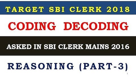 CODING  DECODING ASKED IN SBI CLERK MAINS 2016