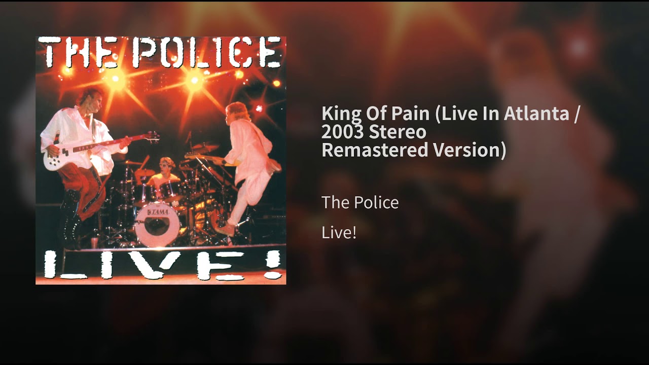 King Of Pain (Live In Atlanta, 1983 / Remastered 2003)