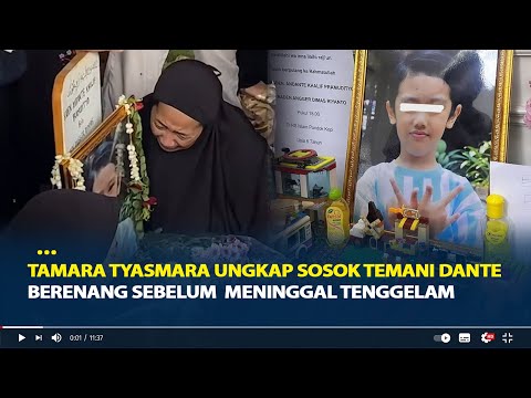 Tamara Tyasmara Ungkap Sosok Temani Dante Berenang Sebelum Meninggal Tenggelam