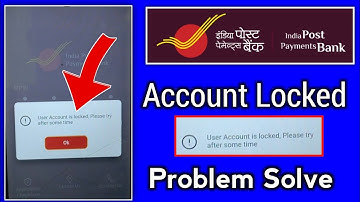 Ippb mobile banking app login problem | user account is locked please try after some time