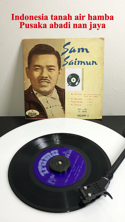 Sam Saimun - Tanah Pusaka (Intro) (Ciptaan: Ismail Marzuki) (1949) #indonesia #merdeka #vinyl