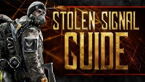 Stolen Signals NEW INCURSION Guide And Walkthrough - The Division