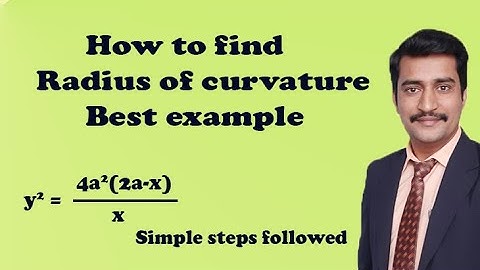 How to find radius of curvature for the given curve best example in Hindi