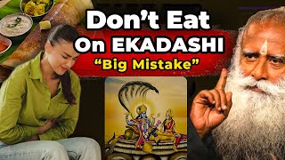 Why You Should Not Eat On Ekadashi?