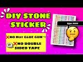 HOW TO MAKE STONE STICKER WITHOUT HOT GLUE GUN /DIY STONE STICKER/HOMEMADE STONE STICKER /artaamena