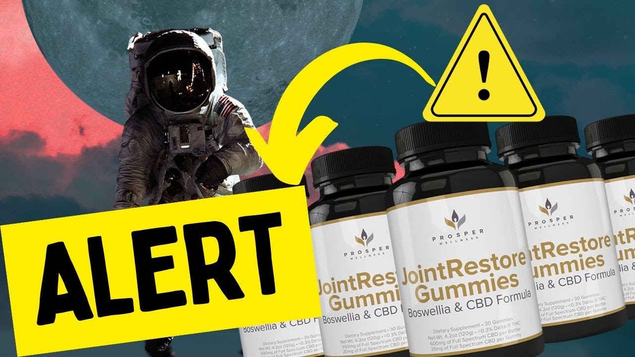 Joint Restore Gummies Review – Prosper Wellness ⚠️ALERT⚠️(2023