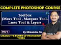 #2 Photoshop Day-2 | Toolbox (Move Tool, marquee tool, lasso tool & Layers) in Photoshop | CTA