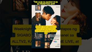 THE ALIBI SA MATCH 16 NA SA PRIMETIME BIDA #kimpau #kimchiu #pauloavelino #thealibi #march16 #shorts