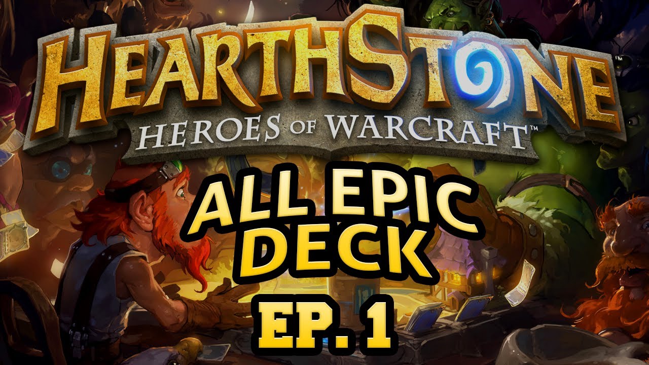 Hearthstone: All Epic Deck - Lord of the Gimmicks