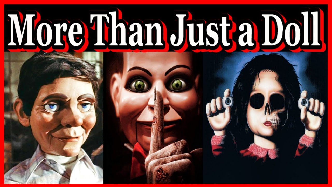 Creepy Doll Top 10 Horror Movies with Behind-the-Scenes Clips - YouTube