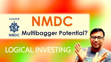 Identifying Good stocks 2022 | Multibagger analysis | Can NMDC be a multibagger? | Logical Investing