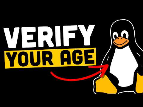 La vérification de l'âge arrive sur Linux...