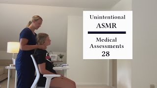 Unintentional ASMR. Medical Assessments Part 28