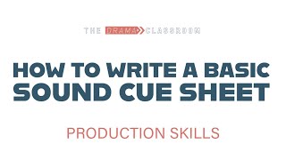How to Create a Basic Sound Cue Sheet