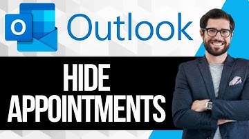 How to Hide Appointments in Outlook Calendar