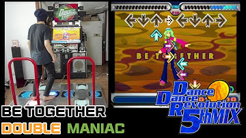 HN!! DDR 5th MIX / BE TOGETHER (NI-NI) / DOUBLE MANIAC / AA FC